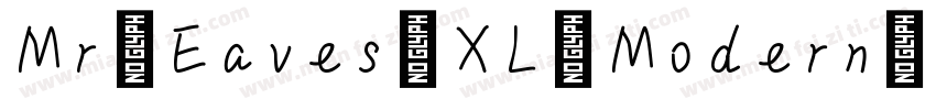 Mr Eaves XL Modern Reg字体转换